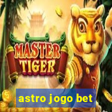 astro jogo bet